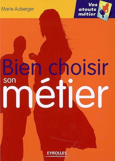 Couverture_Bien choisir son m&eacute;tier