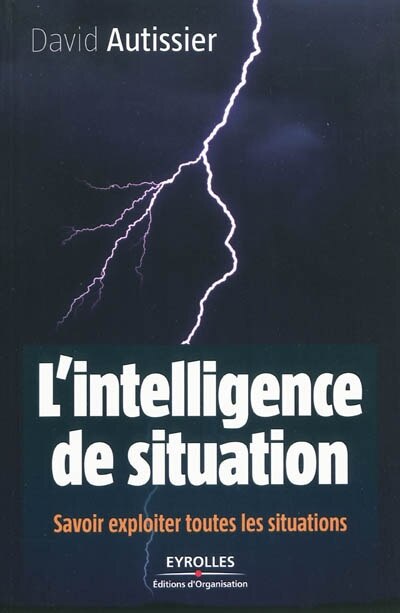 Front cover_L'intelligence de situation : savoir exploiter toutes les situations