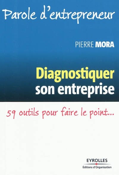 Couverture_Diagnostiquer son entreprise : 59 outils pour faire le point
