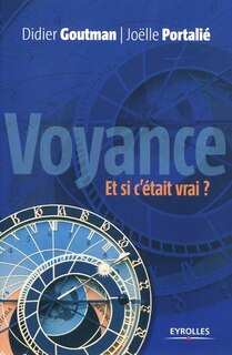 Front cover_Voyance, et si c'était vrai ?