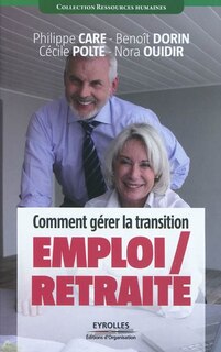 Front cover_Comment gérer la transition emploi-retraite