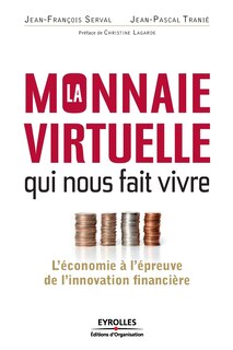 Front cover_La monnaie virtuelle qui nous fait vivre