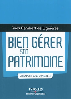 Couverture_Bien gérer son patrimoine