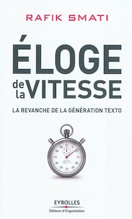 Eloge de la vitesse: la revanche de la génération texto