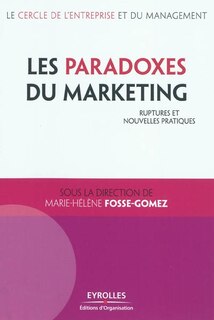 Couverture_Les paradoxes du marketing : ruptures et nouvelles pratiques