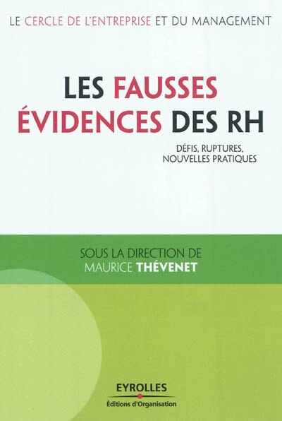 Couverture_Les fausses évidences des RH : défis, ruptures, nouvelles pratiques