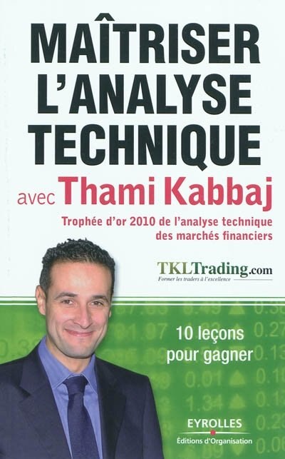 Couverture_Maîtriser l'analyse technique avec Thami Kabbaj : 10 leçons pour gagner