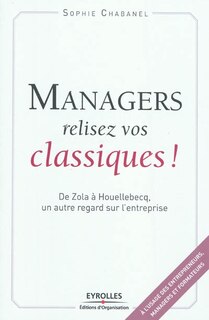 Front cover_Managers, relisez vos classiques !