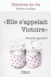 Couverture_Elle s'appelait Victoire