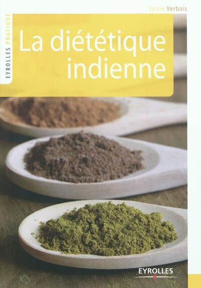 Couverture_La diététique indienne : lettres gourmandes à un ami lointain