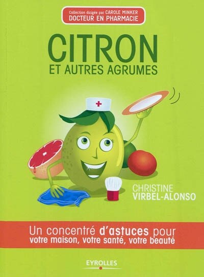 Front cover_Citron et autres agrumes : un concentré d'astuces pour votre maison, votre santé, votre beauté