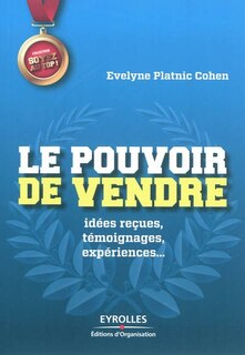 Couverture_Le pouvoir de vendre : idées reçues, témoignages, expériences...