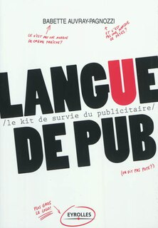 Front cover_Langue de pub : le kit de survie du publicitaire