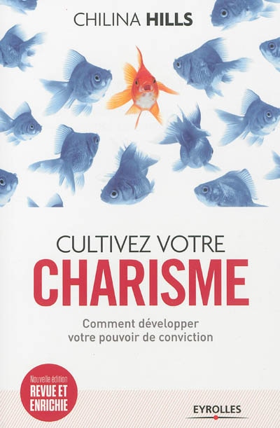 Front cover_Cultivez votre charisme : comment développer votre pouvoir de conviction