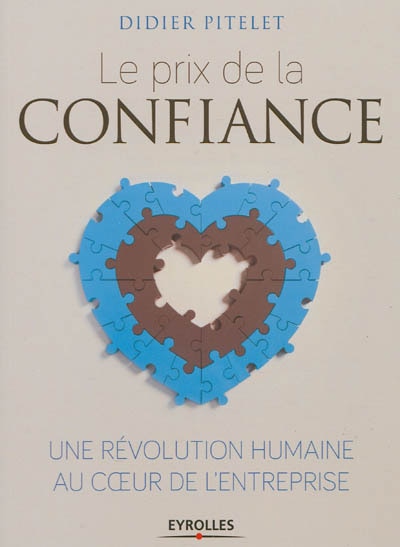 Front cover_Le prix de la confiance : une révolution humaine au coeur de l'entreprise