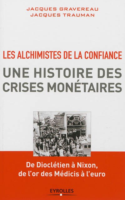 Front cover_Les alchimistes de la confiance, une histoire des crises monétaires