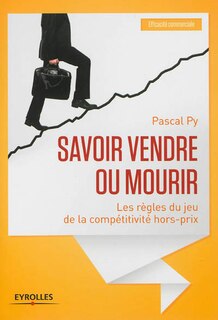 Couverture_Savoir vendre ou mourir