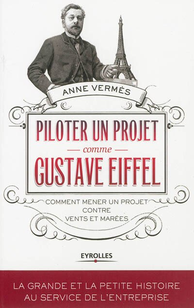 Front cover_Piloter un projet comme Gustave Eiffel