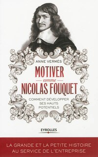Couverture_Motiver comme Nicolas Fouquet