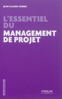 Couverture_L'essentiel du management de projet : les pièges à éviter