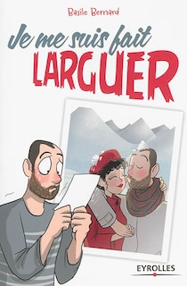 Front cover_Je me suis fait larguer