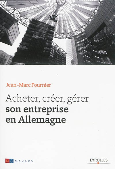 Front cover_Acheter, créer, gérer son entreprise en Allemagne