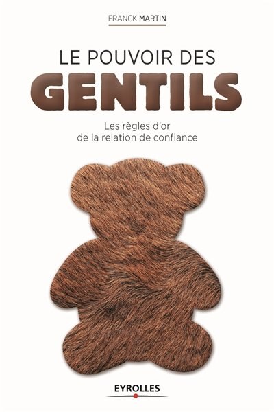 Front cover_Le pouvoir des gentils