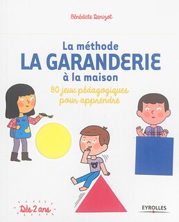 Couverture_La méthode La Garanderie à la maison