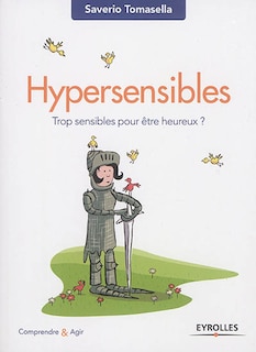 Front cover_Hypersensibles : trop sensibles pour être heureux ?
