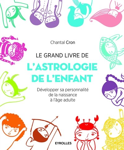 Front cover_Le grand livre de l'astrologie de l'enfant