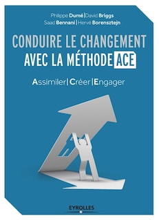 Couverture_Conduire le changement avec la méthode ACE