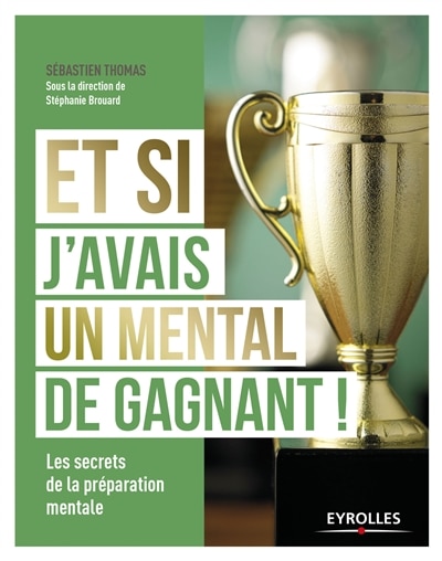 Front cover_Et si j'avais un mental de gagnant !