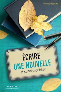 Front cover_Ecrire une nouvelle et se faire publier