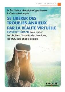 Couverture_Se libérer des troubles anxieux par la réalité virtuelle