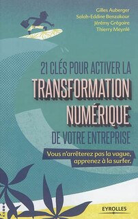 Couverture_21 clés pour activer la transformation numérique de votre entreprise