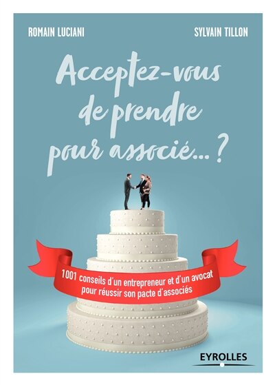 Front cover_Acceptez-vous de prendre pour associé... ?
