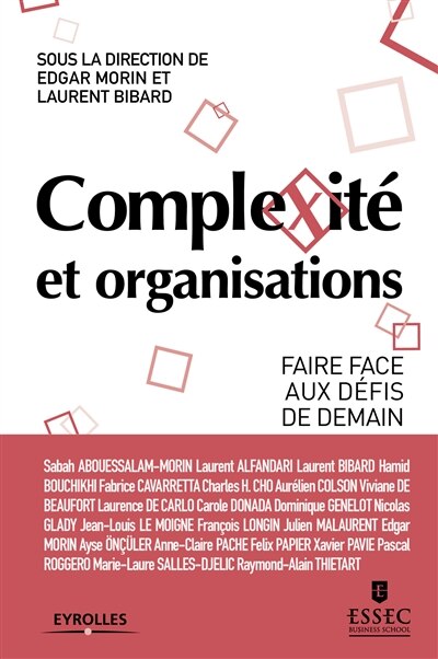 Complexité et organisations: faire face aux défis de demain