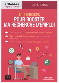 Front cover_60 exercices pour booster ma recherche d'emploi