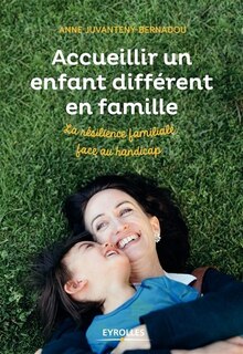 Couverture_Accueillir un enfant diff&eacute;rent en famille