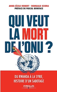 Couverture_Qui veut la mort de l'ONU ?