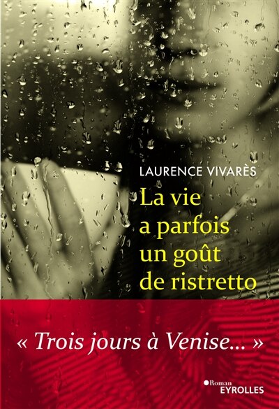 Couverture_La vie a parfois un goût de ristretto