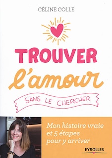 Front cover_Trouver l'amour sans le chercher