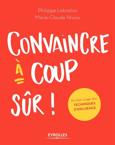 Front cover_Convaincre à coup sûr !