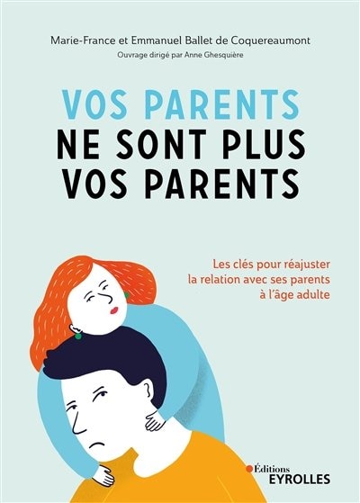 Front cover_Vos parents ne sont plus vos parents