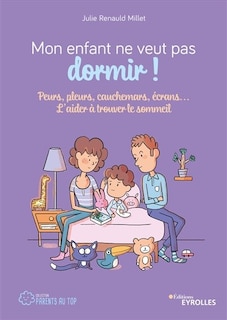 Front cover_Mon enfant ne veut pas dormir !
