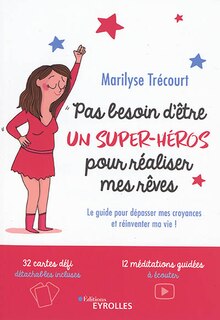 Front cover_Pas besoin d'être un super-héros pour réaliser mes rêves