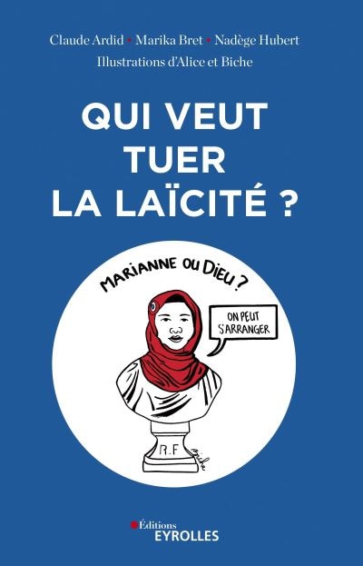 Front cover_Qui veut tuer la laïcité ?