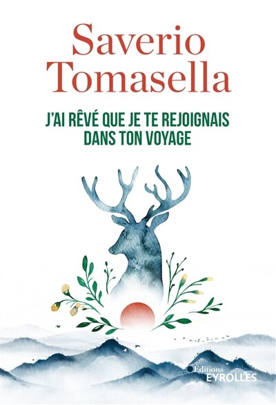 Couverture_J'ai rêvé que je te rejoignais dans ton voyage