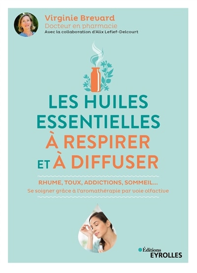 Couverture_Les huiles essentielles à respirer et à diffuser