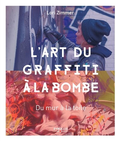 Front cover_L' art du graffiti à la bombe
